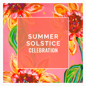 Summer Solstice Celebration (+ Option to Paint)