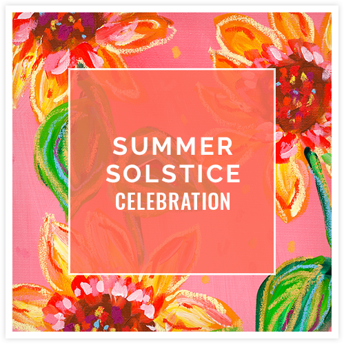 Summer Solstice Celebration (+ Option to Paint)