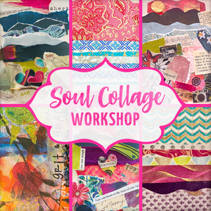Soul Collage: A POWERFUL ACT OF LOVE!