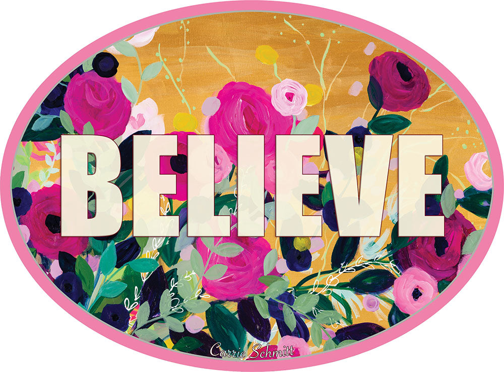 BELIEVE Sticker