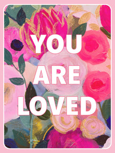 YOU ARE LOVED Sticker