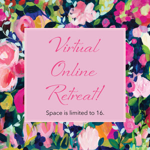 ONLINE VIRTUAL RETREAT!